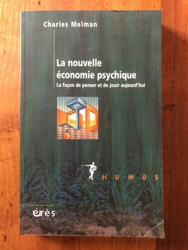 LA NOUVELLE ECONOMIE PSYCHIQUE, de MELMAN CHARLES | portada del libro