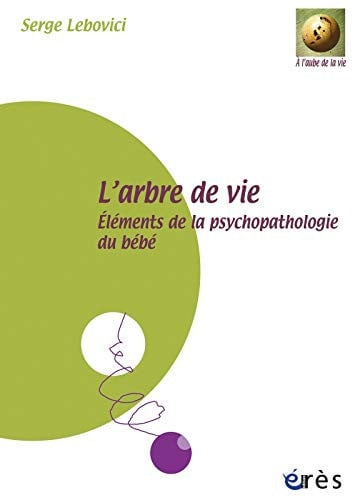 L'ARBRE DE VIE, de LEBOVICI SERGE | portada del libro