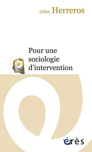 POUR UNE SOCIOLOGIE DE L'INTERVENTION, de HERREROS GILLES | portada del libro
