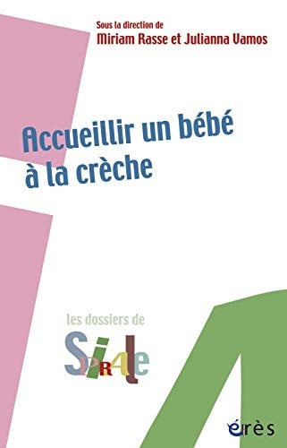 ACCUEILLIR UN BEBE A LA CRECHE, de RASSE MIRIAM#VA | portada del libro