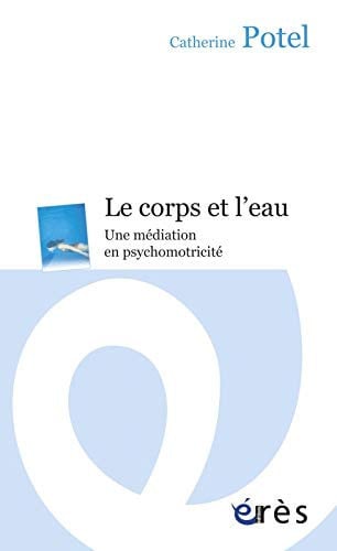 LE CORPS ET L'EAU, de POTEL CATHERINE | portada del libro