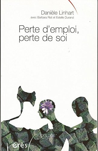 PERTE D'EMPLOI PERTE DE SOI, de LINHART DANIELE | portada del libro