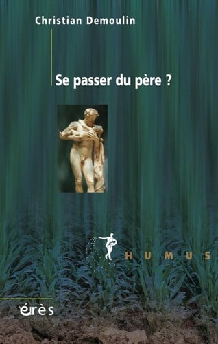 SE PASSER DU PERE ?, de DEMOULIN CHRIST | portada del libro