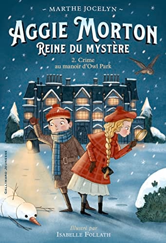 AGGIE MORTON REINE DU MYSTERE 2 CRIME AU MANOIR D'OWL PARK T, de Marthe Jocelyn | portada del libro