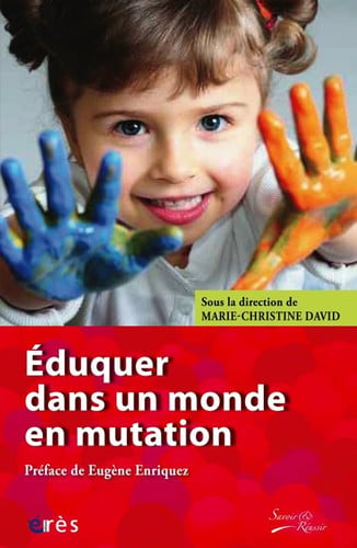 EDUQUER DANS UN MONDE EN MUTATION, de DAVID MARIE-CHR | portada del libro