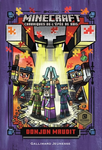 CHRONIQUES DE L'EPEE DE BOIS 5 DONJON MAUDIT ROMAN MINECRAFT, de Nick Eliopulos | portada del libro