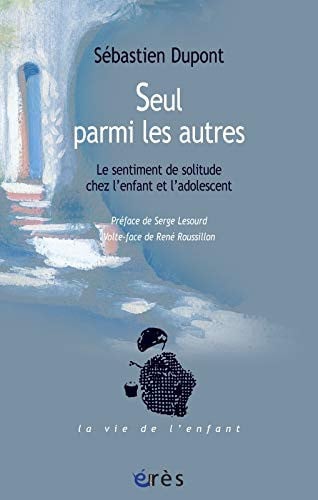 SEUL PARMI LES AUTRES, de DUPONT SEBASTIE | portada del libro