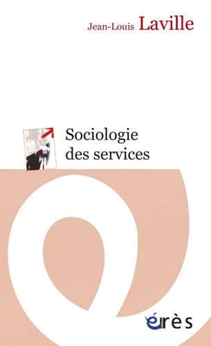 SOCIOLOGIE DES SERVICES DE L'INTERET A LA SOLIDARITE, de LAVILLE JEAN-LO | portada del libro