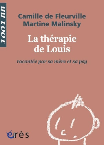 1001 BB 109 LA THERAPIE DE LOUIS RACONTEE PAR SA MERE ET SA, de FLEURVILLE DE C | portada del libro
