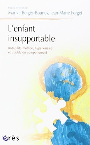 L'ENFANT INSUPPORTABLE, de BERGES-BOUNES M | portada del libro