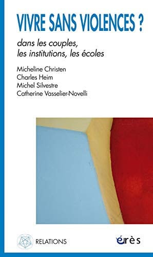 VIVRE SANS VIOLENCE ? DANS LES COUPLES LES INSTITUTIONS LES, de COLLECTIF | portada del libro