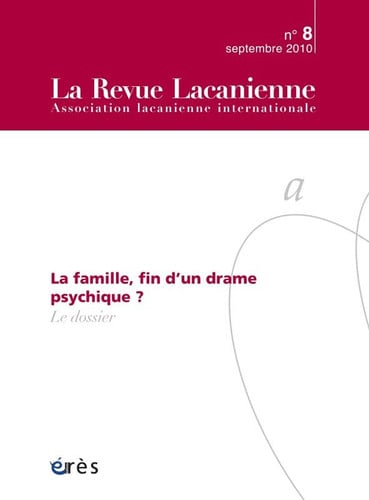 REVUE LACANIENNE 08 LA FAMILLE FIN D'UN DRAME, de COLLECTIF | portada del libro