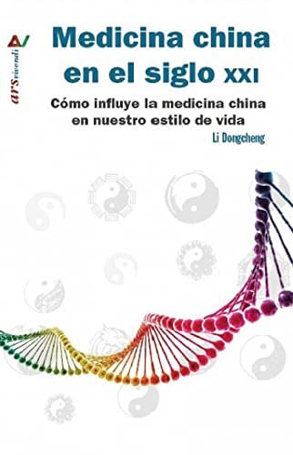 MEDICINA CHINA EN EL SIGLO XXI, de DONGCHENG | portada del libro