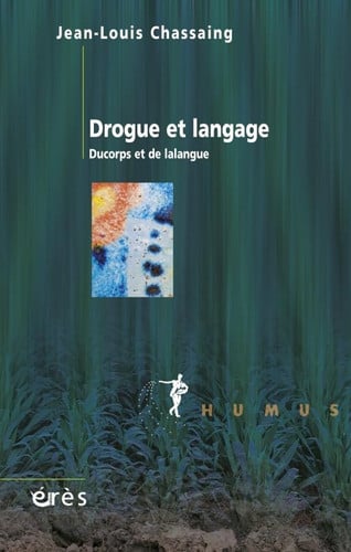 DROGUE ET LANGAGE, de CHASSAING JEAN- | portada del libro