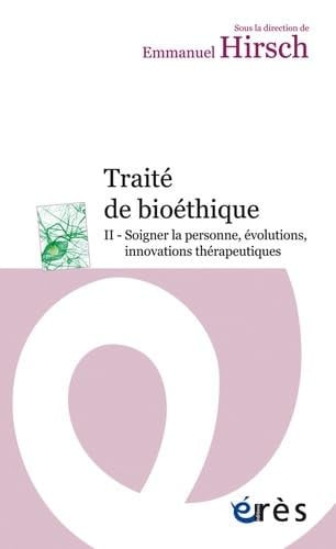 TRAITE DE BIOETHIQUE II, de HIRSCH EMMANUEL | portada del libro