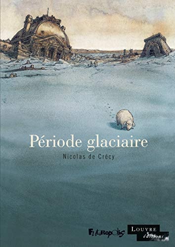 ERIODE GLACIAIRE, de Nicolas de Crécy | portada del libro
