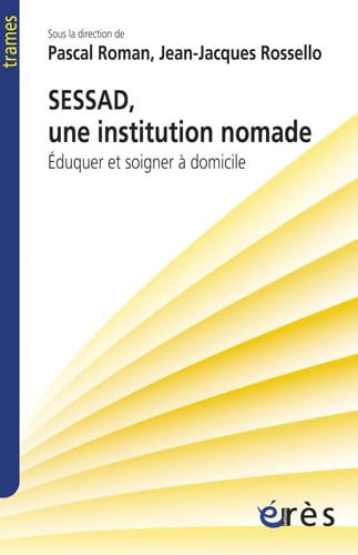 SESSAD UNE INSTITUTION NOMADE, de ROMAN PASCAL#RO | portada del libro