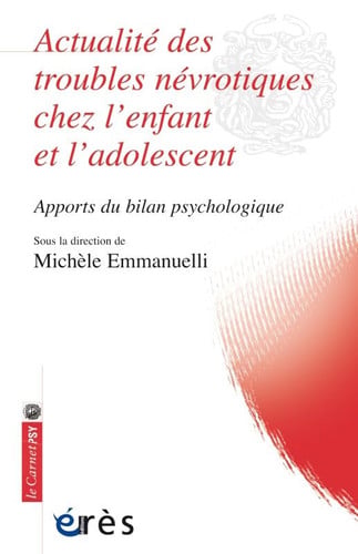 ACTUALITE DES TROUBLES NEVROTIQUES CHEZ L'ENFANT ET L'ADOLES, de EMMANUELLI MICH | portada del libro