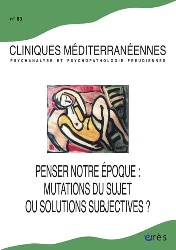 CLINIQUES MEDITERRANEENNES 83 PENSER NOTRE EPOQUE MUTATION D, de COLLECTIF | portada del libro