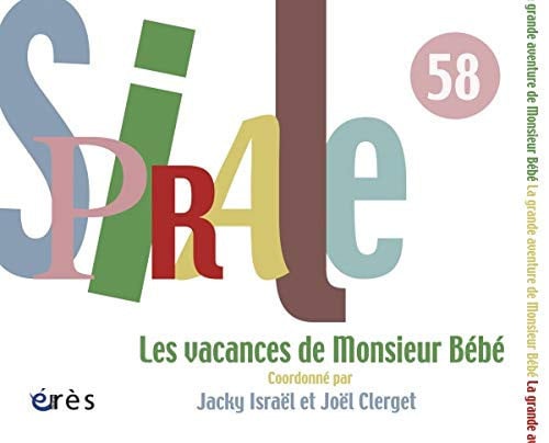 SPIRALE 58 LES VACANCES DE MONSIEUR BEBE, de COLLECTIF | portada del libro