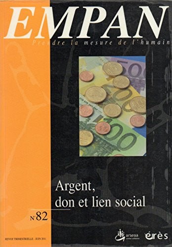EMPAN 082 ARGENT DON ET LIEN SOCIAL, de DRULHE M#LEFEBV | portada del libro
