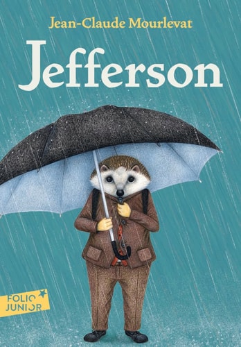 JEFFERSON, de JEAN CLAUDE MOURLEVAT | portada del libro