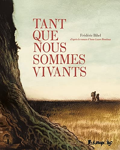 ANT QUE NOUS SOMMES VIVAN, de Frédéric Bihel | portada del libro