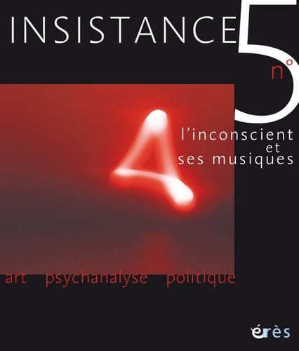 INSISTANCE 05 INCONSCIENT ET SES MUSIQUES, de COLLECTIF | portada del libro
