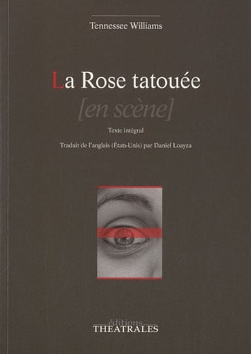 LA ROSE TATOUEE, de WILLIAMS TENNES | portada del libro