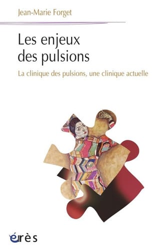 LES ENJEUX DES PULSIONS, de FORGET JEAN-MAR | portada del libro