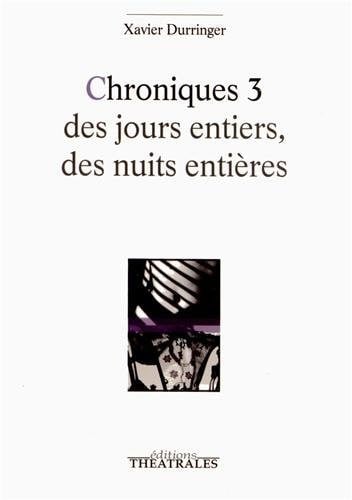 CHRONIQUES 3, de DURRINGER XAVIE | portada del libro