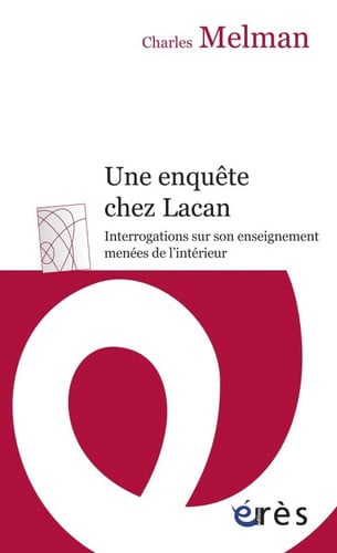 UNE ENQUETE CHEZ LACAN, de MELMAN CHARLES | portada del libro