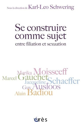 SE CONSTRUIRE COMME SUJET ENTRE FILIATION ET SEXUATION, de BISET CELINE#SC | portada del libro