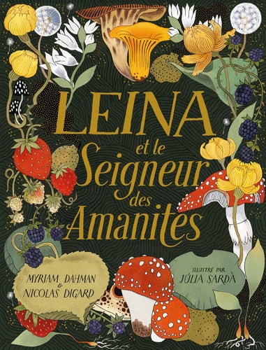 LEINA ET LE SEIGNEUR DES AMANITES, de Myriam Dahman | portada del libro