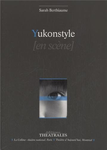 YUKONSTYLE, de BERTHIAUME SARA | portada del libro