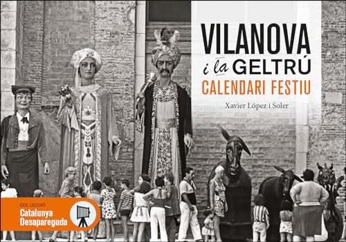 VILANOVA I LA GELTRU CALENDARI FESTIUS, de LOPEZ I SOLER | portada del libro
