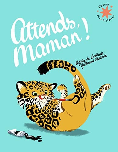 ATTENDS MAMAN, de Agnès de Lestrade | portada del libro