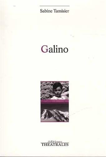 GALINO, de TAMISIER SABINE | portada del libro
