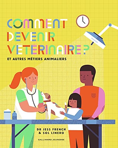 COMMENT DEVENIR VETERINAIRE ?, de Jess French | portada del libro