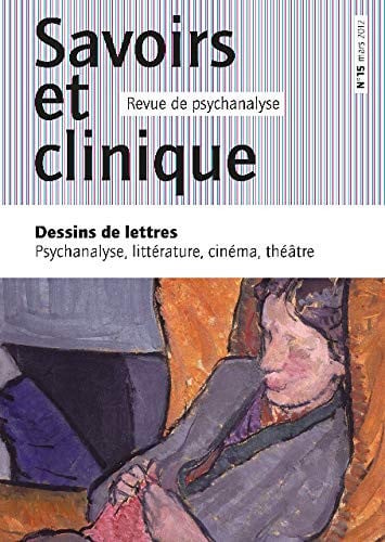SAVOIRS ET CLINIQUE 15 DESSINS DE LETTRES PSYCHANALYSE LITTE, de COLLECTIF | portada del libro