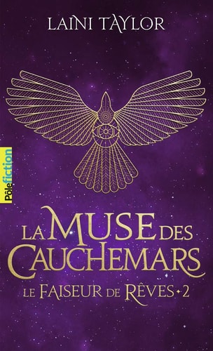 LE FAISEUR DE REVES 2 LA MUSE DES CAUCHEMARS T2, de Laini Taylor | portada del libro