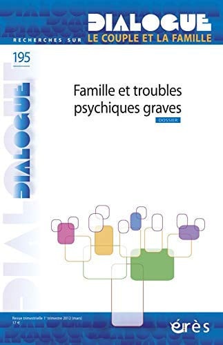DIALOGUE 195 FAMILLE ET TROUBLES PSYCHIQUES GRAVES, de BARRACO DE PINT | portada del libro