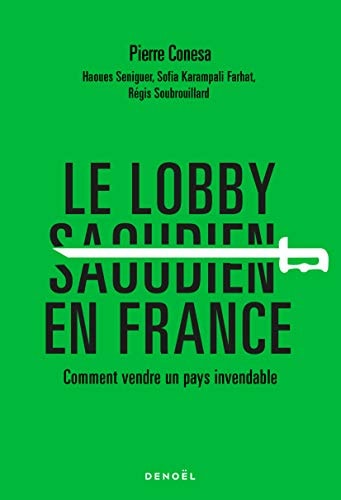 LE LOBBY SAOUDIEN EN FRANCE, de Pierre Conesa | portada del libro