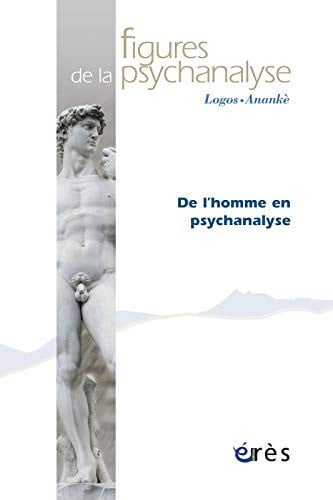 FIGURES DE LA PSYCHANALYSE 23 DE L'HOMME EN PSYCHANALYSE, de COLLECTIF | portada del libro