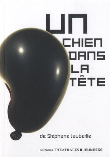 UN CHIEN DANS LA TETE, de JAUBERTIE STEPH | portada del libro
