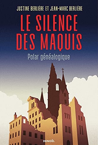 LE SILENCE DES MAQUIS, de Justine Berlière | portada del libro
