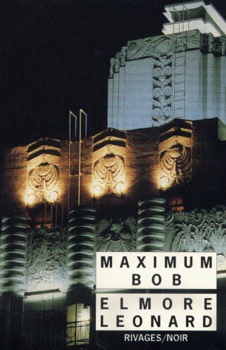 MAXIMUM BOB, de Elmore Leonard | portada del libro