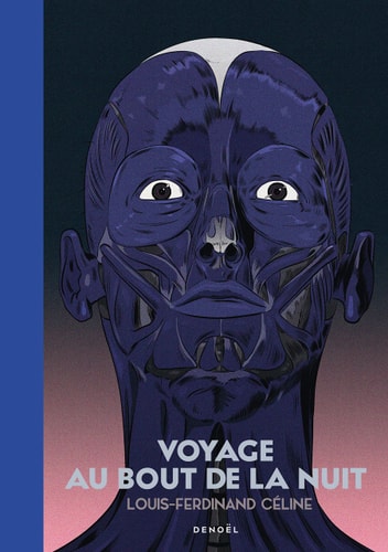 VOYAGE AU BOUT DE LA NUIT EDITION ANNIVERSAIRE, de Louis-Ferdinand Céline | portada del libro