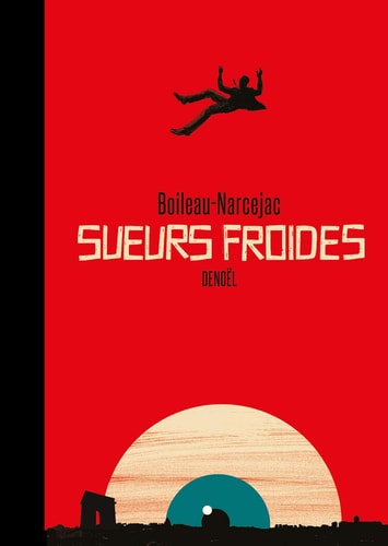 SUEURS FROIDES EDITION ANNIVERSAIRE, de Pierre Boileau | portada del libro