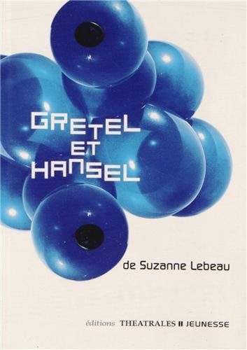 GRETEL ET HANSEL, de LEBEAU SUZANNE | portada del libro